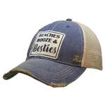 BEACHES, BOOZE & BESTIES Distressed Trucker Hat